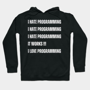 I love Programming Hoodie